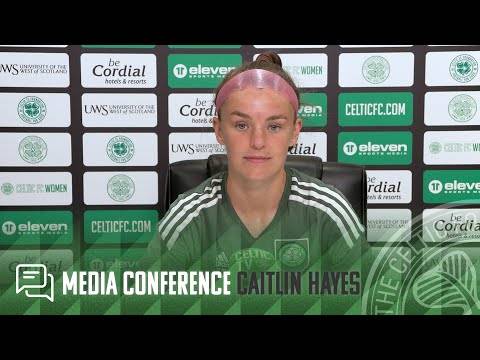 Full Celtic Media Conference: Caitlin Hayes (18/05/23)