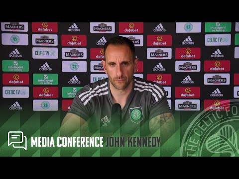 Full Celtic Media Conference: John Kennedy (19/05/23)