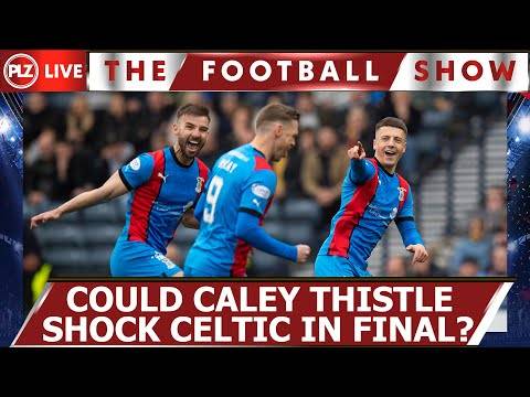 Could Caley Thistle shock Celtic in Cup Final?