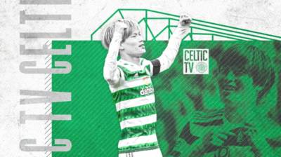 Watch Hibernian v Celtic: LIVE on Celtic TV for overseas subscribers