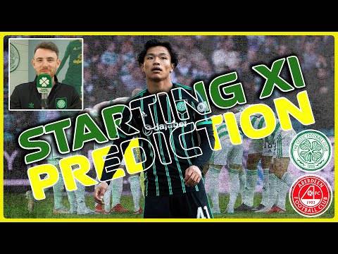 Celtic v Aberdeen | Starting XI Prediciton + Ange Speculation
