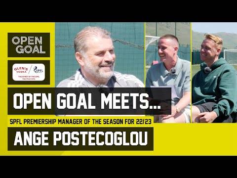 CELTIC MANAGER ANGE POSTECOGLOU | Open Goal Meets. Glen’s Vodka Manager Of The Season!