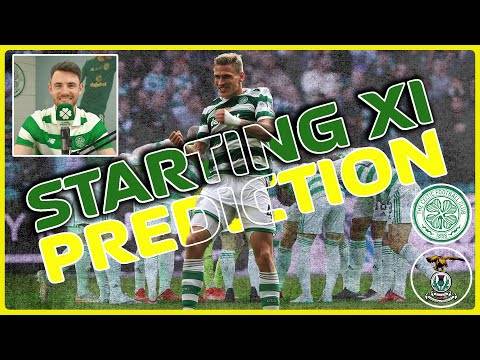 Celtic v Inverness CT | Starting XI Prediction | Scottish Cup Final