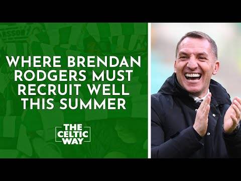 The key areas Brendan Rodgers must recruit in during summer transfer window