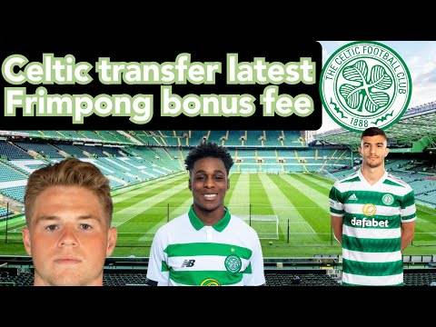 Celtic Transfer News! | Stephen Welsh Serie a Bound? | Abada Contract! / Frimpong Cash