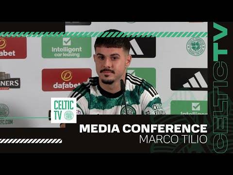 Full Celtic Media Conference: Marco Tilio (7/7/23)