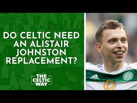 Do Celtic need a replacement for Alistair Johnston?