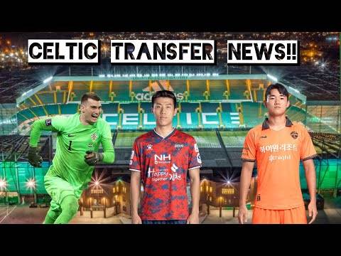 Celtic Set to Confirm K League Winger Yang Hyun-Jun! Maybe Kyu | Celtic Want Dominik Livakovic!