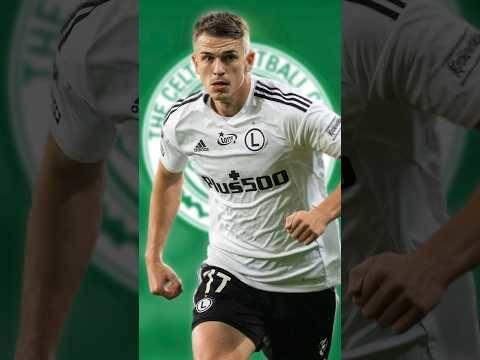 Maik Nawrocki to Celtic Fc???