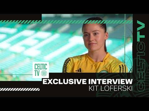 Celtic FC Women | Pre-season Exclusive Interview | Kit Loferski (21/07/23)