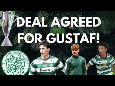 Deal Agreed for Gustaf Lagerbielke! | Celtic Transfer News Abada Wanted by Two Clubs!