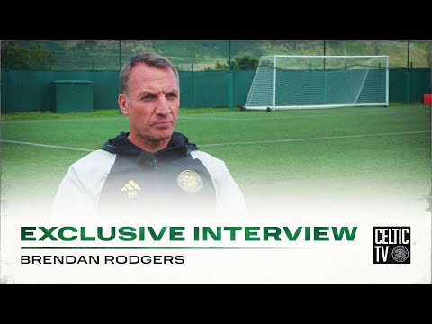 #CelticTV Exclusive Interview | Brendan Rodgers