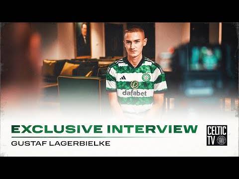 Gustaf Lagerbielke’s First Interview as a Celtic Player! #VälkommenGustaf