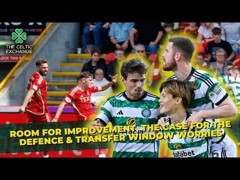 Room For Improvement, The Case For The Defence & Transfer Window Worries
