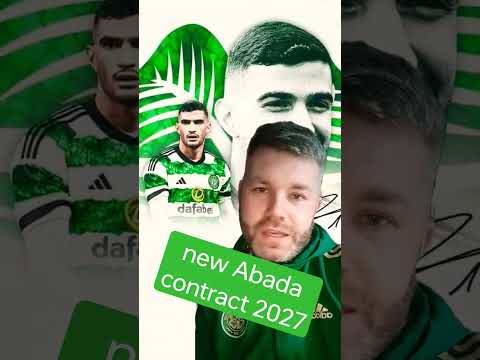New Abada contract 2027 #abada2027 #celtic #celticfc