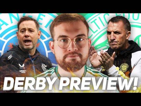 Rangers Vs Celtic | Preview/Predictions! | Which New Bhoys Start?