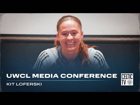 Full Celtic FC Women Media Conference: Kit Loferski (05/09/23)