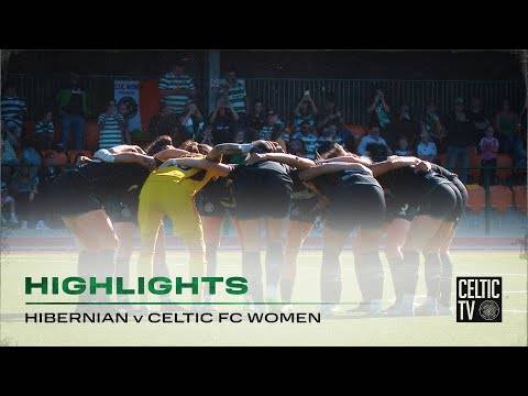 HIGHLIGHTS | Hibernian 2-4 Celtic FC Women