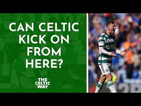 Can Celtic kick on from here? | Q+A