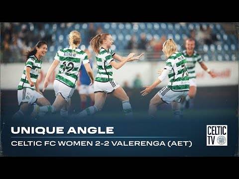 Celtic TV Unique Angle | Celtic FC Women 2-2 Valerenga (AET)