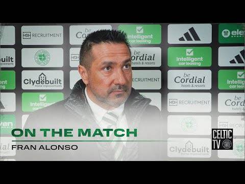 On the Match with Fran Alonso | Celtic FC Women 3-2 Hearts | Hoops battle back to break Hearts!