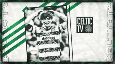 Celtic v Dundee LIVE on Celtic TV for overseas subscribers