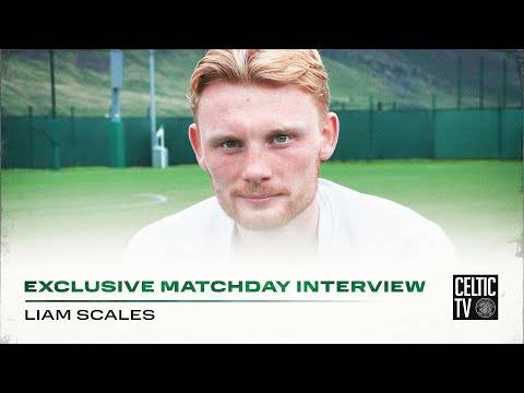 Exclusive Matchday Celtic TV Interview | Liam Scales | Celtic v Dundee