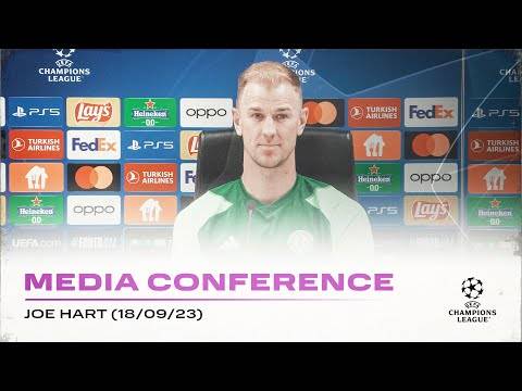 Champions League Media Conference: Celtic’s Joe Hart (18/09/23)