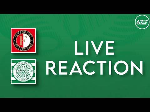 Feyenoord vs Celtic | LIVE Reaction