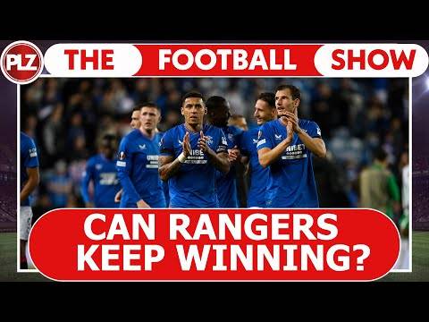 Can Rangers keep winning? | The Football Show