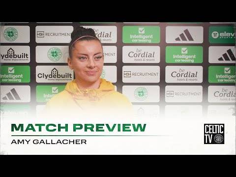 Match Preview with Amy Gallacher | Celtic FC Women v Hamilton Accies | Sky Sports Cup
