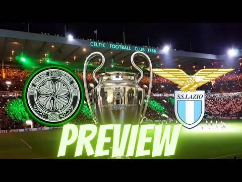 No Excuses Celtic Should Beat Lazio!