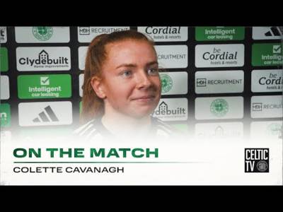 Colette Cavanagh On the Match | Celtic 2-1 Glasgow City | Hoops maintain perfect domestic start