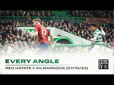 Every Angle | Reo Hatate’s majestic goal against Kilmarnock! (07/10/23)