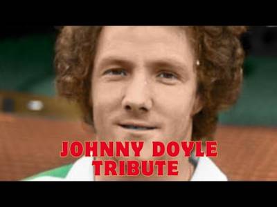 Celtic Legend Johnny Doyle Tribute Video