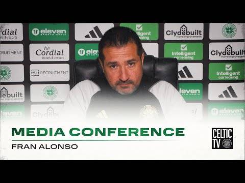 Full Celtic Media Conference: Fran Alonso (19/10/23)