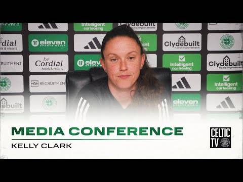 Full Celtic Media Conference: Kelly Clark (19/10/23)