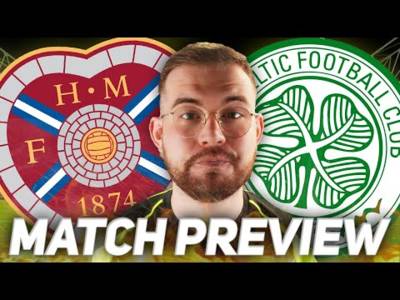 CELTIC ARE FINALLY BACK! | Hearts vs Celtic | MATCH PREVIEW!