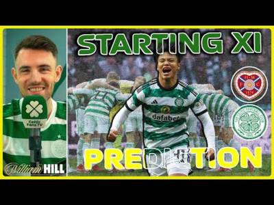 Hearts v Celtic | Starting XI Prediction