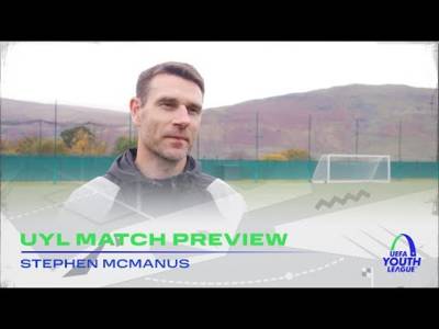 UYL Match Preview with Stephen McManus | Celtic FC B v Atletico Madrid