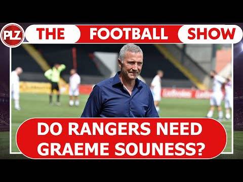 Do Rangers Need Graeme Souness? | The Football Show w/ Neil Lennon