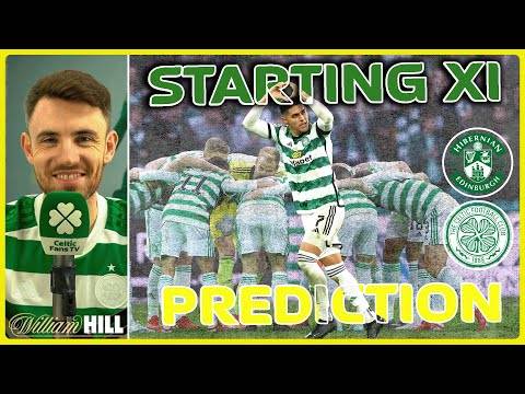 Hibernian v Celtic | Chance to Add Pressure | Starting XI Prediction