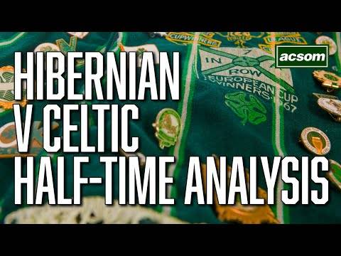 Hibs v Celtic // LIVE Half-Time Analysis // A Celtic State of Mind // ACSOM