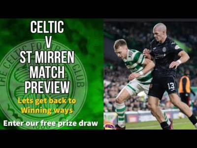 Celtic v St Mirren preview / A must win game