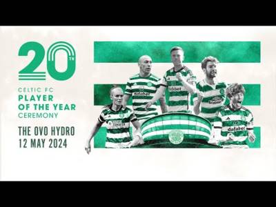 Celtic’s 20th POTY Ceremony at the OVO Hydro: Pre-sale tickets available now to STH!