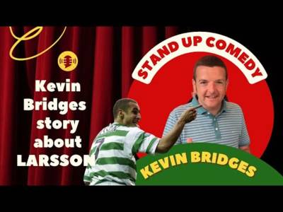Kevin Bridges Hilarious Story to Henrik Larsson Meeting As a Kid at Celtic Park