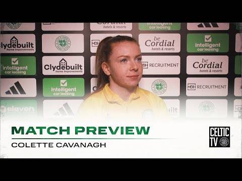 Match Preview with Colette Cavanagh | Hamilton Accies v Celtic FC Women