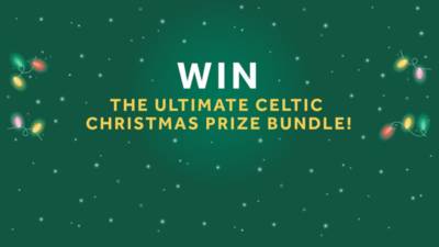 Celtic FC’s Great Christmas Giveaway Returns – enter now