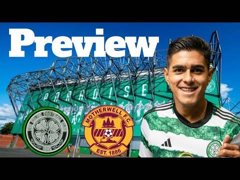 Celtic Vs Motherwell Preview! | Celtic Are Finally Back