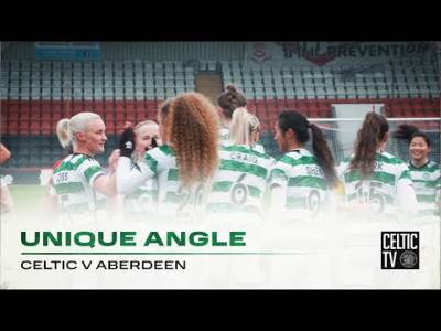Celtic TV’s Unique Angle | Celtic FC Women 13-0 Aberdeen | Ghirls score THIRTEEN against Dons!
